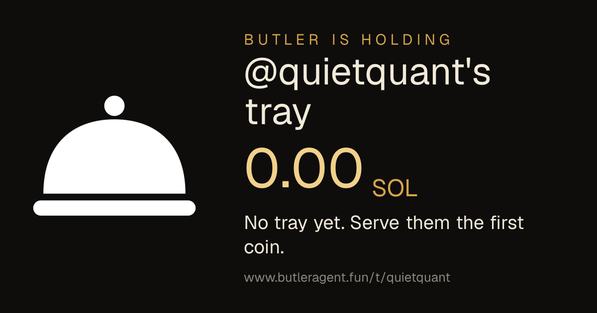 @quietquant's tray · BUTLER